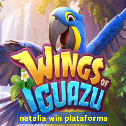 natalia win plataforma